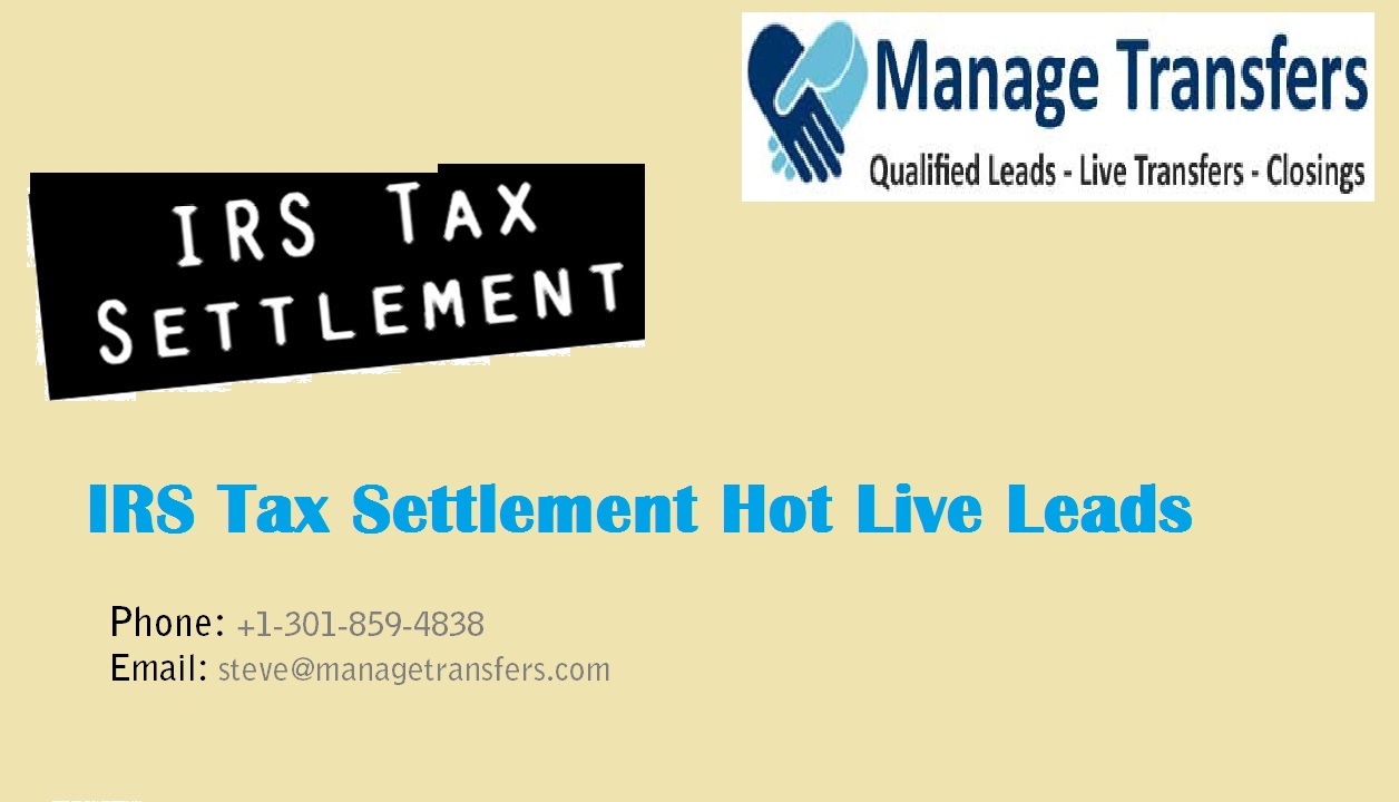 IRS Tax Settlement Live Leads Transfers